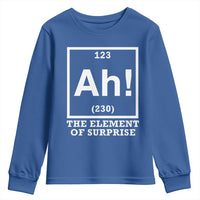 Ah The Element Of Surprise Youth Sweatshirt Funny Chemistry Science Pun