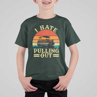 Funny Boating Boat Captain T Shirt For Kid I Hate Pulling Out Vintage Retro