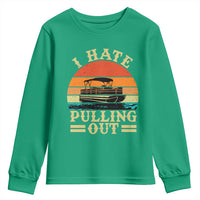 Funny Boating Boat Captain Youth Sweatshirt I Hate Pulling Out Vintage Retro