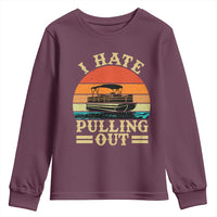 Funny Boating Boat Captain Youth Sweatshirt I Hate Pulling Out Vintage Retro