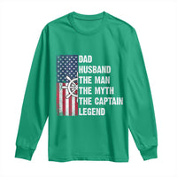 Funny Boat Captain Long Sleeve Shirt Dad Husband The Man The Myth The Captain Legend