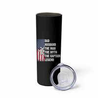 Funny Boat Captain Skinny Tumbler Dad Husband The Man The Myth The Captain Legend