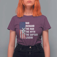 Funny Boat Captain T Shirt For Women Dad Husband The Man The Myth The Captain Legend