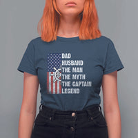 Funny Boat Captain T Shirt For Women Dad Husband The Man The Myth The Captain Legend