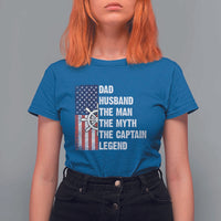 Funny Boat Captain T Shirt For Women Dad Husband The Man The Myth The Captain Legend