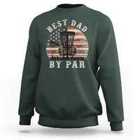 Funny Disc Golf Dad Best Dad By Par Sweatshirt Vintage American Flag Fathers Day