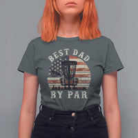 Funny Disc Golf Dad Best Dad By Par T Shirt For Women Vintage American Flag Fathers Day