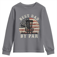 Funny Disc Golf Dad Best Dad By Par Youth Sweatshirt Vintage American Flag Fathers Day
