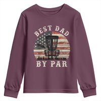 Funny Disc Golf Dad Best Dad By Par Youth Sweatshirt Vintage American Flag Fathers Day