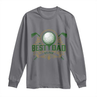 Funny Golfing Dad Long Sleeve Shirt Best Dad By Par Fathers Day