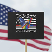 We The People Means Everyone US Constitution LGBT Pride Protest Sign Rainbow Bald Eagle - Wonder Print Shop