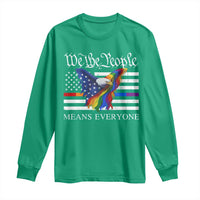 We The People Means Everyone US Constitution LGBT Pride Long Sleeve Shirt Rainbow Bald Eagle