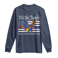 We The People Means Everyone US Constitution LGBT Pride Long Sleeve Shirt Rainbow Bald Eagle