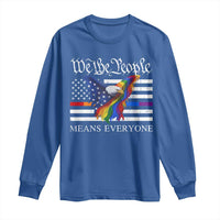 We The People Means Everyone US Constitution LGBT Pride Long Sleeve Shirt Rainbow Bald Eagle