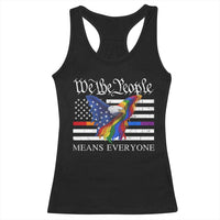 We The People Means Everyone US Constitution LGBT Pride Racerback Tank Top Rainbow Bald Eagle