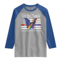 We The People Means Everyone US Constitution LGBT Pride Raglan Shirt Rainbow Bald Eagle