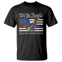 We The People Means Everyone US Constitution LGBT Pride T Shirt Rainbow Bald Eagle