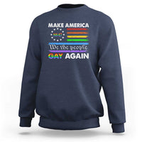 Funny Make America Gay Again 8647 Sweatshirt Rainbow Betsy Ross Flag - Wonder Print Shop