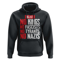 No Kings No Fascists No Tyrants No Nazis 8647 Hoodie - Wonder Print Shop