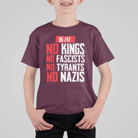 No Kings No Fascists No Tyrants No Nazis 8647 T Shirt For Kid - Wonder Print Shop