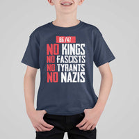 No Kings No Fascists No Tyrants No Nazis 8647 T Shirt For Kid - Wonder Print Shop