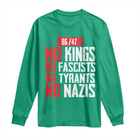 No Kings No Fascists No Tyrants No Nazis 8647 Long Sleeve Shirt - Wonder Print Shop