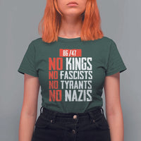 No Kings No Fascists No Tyrants No Nazis 8647 T Shirt For Women - Wonder Print Shop