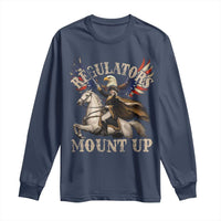 Funny Regulators Mount Up 4th Of July George Washington Long Sleeve Shirt American Flag Eagle - Wonder Print Shop