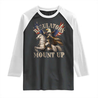 Funny Regulators Mount Up 4th Of July George Washington Raglan Shirt American Flag Eagle - Wonder Print Shop