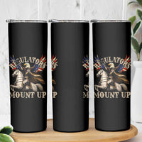 Funny Regulators Mount Up 4th Of July George Washington Skinny Tumbler American Flag Eagle - Wonder Print Shop