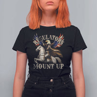 Funny Regulators Mount Up 4th Of July George Washington T Shirt For Women American Flag Eagle - Wonder Print Shop