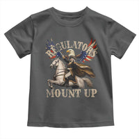 Funny Regulators Mount Up 4th Of July George Washington Toddler T Shirt American Flag Eagle - Wonder Print Shop