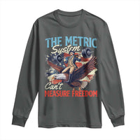 Funny The Metric System Can't Measure Freedom 4th Of July Long Sleeve Shirt - Wonder Print Shop