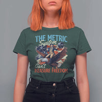 Funny The Metric System Can't Measure Freedom 4th Of July T Shirt For Women - Wonder Print Shop