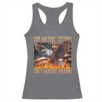 Funny The Metric System Can't Measure Freedom Racerback Tank Top 4th of July Fire Eagle USA Flag Meme - Wonder Print Shop