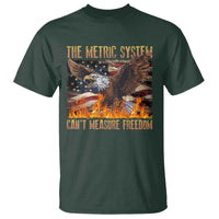 Funny The Metric System Can't Measure Freedom T Shirt 4th of July Fire Eagle USA Flag Meme - Wonder Print Shop