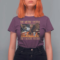 Funny The Metric System Can't Measure Freedom T Shirt For Women 4th of July Fire Eagle USA Flag Meme - Wonder Print Shop