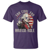 Funny Too Cool For British Rule T Shirt George Washington USA American Flag 4th of July - Wonder Print Shop