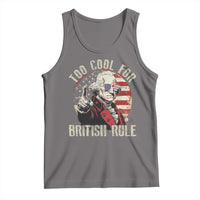 Funny Too Cool For British Rule Tank Top George Washington USA American Flag 4th of July - Wonder Print Shop