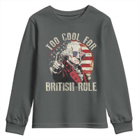 Funny Too Cool For British Rule Youth Sweatshirt George Washington USA American Flag 4th of July - Wonder Print Shop