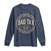 Dad Tax Quality Control Department Long Sleeve Shirt Funny Father Snack Checker