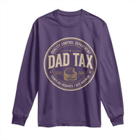 Dad Tax Quality Control Department Long Sleeve Shirt Funny Father Snack Checker