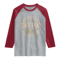 Dad Tax Quality Control Department Raglan Shirt Funny Father Snack Checker