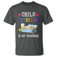 Lunch Lady T Shirt Child Nutrition Is My Business School Cafeteria - Wonder Print Shop