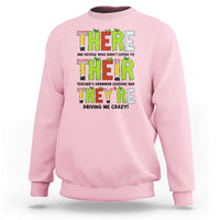 English Teacher Sweatshirt There Their They're Funny Grammar Lessons - Wonder Print Shop