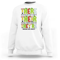 English Teacher Sweatshirt There Their They're Funny Grammar Lessons - Wonder Print Shop