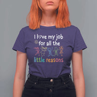 Teacher T Shirt For Women I Love My Job For All The Little Reasons Students - Wonder Print Shop