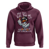 Funny Whatever Life Throws At You Duck And Let It Hit Someone Else Hoodie - Wonder Print Shop