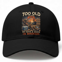 Too Old To Care Club My Give A Damn is Broken Baseball Cap Funny Bigfoot Retirement