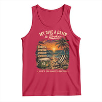 My Give A Damn is Broken Lifes Too Short to Pretend Tank Top Funny Old Man Quote